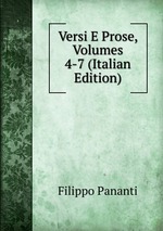 Versi E Prose, Volumes 4-7 (Italian Edition)