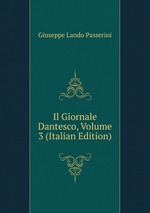 Il Giornale Dantesco, Volume 3 (Italian Edition)