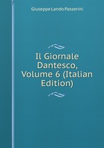 Il Giornale Dantesco, Volume 6 (Italian Edition)