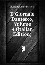 Il Giornale Dantesco, Volume 4 (Italian Edition)