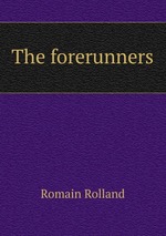 The forerunners