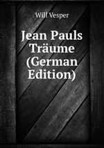 Jean Pauls Trume (German Edition)