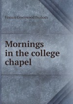 Mornings in the college chapel