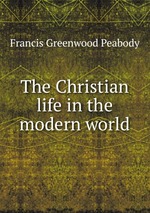 The Christian life in the modern world