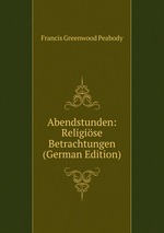 Abendstunden: Religise Betrachtungen (German Edition)