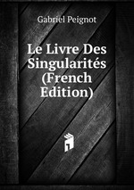 Le Livre Des Singularits (French Edition)
