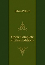 Opere Complete (Italian Edition)