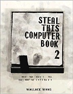 Steal This Computer Book 2: What They Won`t Tell You About the Internet (+CD)