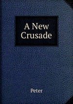 A New Crusade