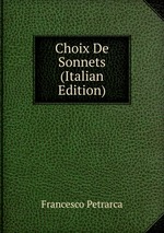 Choix De Sonnets (Italian Edition)