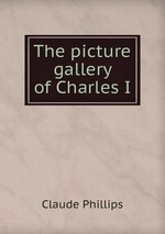 The picture gallery of Charles I