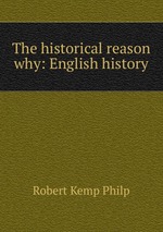 The historical reason why: English history