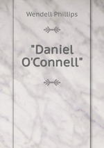 "Daniel O`Connell"