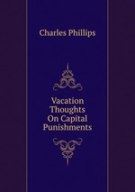 Vacation Thoughts On Capital Punishments