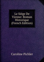Le Sige De Vienne: Roman Historique (French Edition)