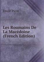 Les Roumains De La Macdoine (French Edition)