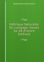 Mtrique Naturelle Du Langage, Issues 56-58 (French Edition)