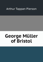 George Mller of Bristol