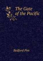 The Gate of the Pacific