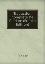 Traduction Complte De Pindare (French Edition)