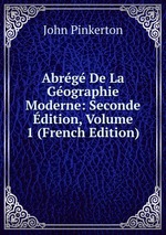 Abrg De La Gographie Moderne: Seconde dition, Volume 1 (French Edition)