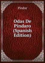 Odas De Pndaro (Spanish Edition)