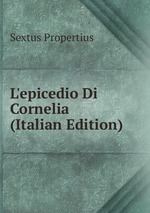 L`epicedio Di Cornelia (Italian Edition)