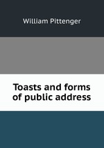 Toasts and forms of public address