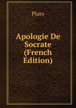 Apologie De Socrate (French Edition)