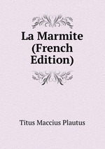 La Marmite (French Edition)