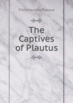 The Captives of Plautus