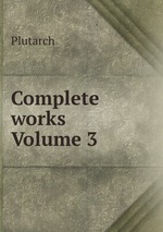 Complete works Volume 3