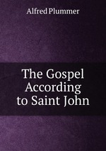 The Gospel According to Saint John