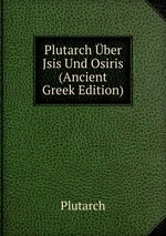 Plutarch ber Jsis Und Osiris (Ancient Greek Edition)