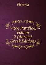 Vitae Parallae, Volume 2 (Ancient Greek Edition)