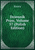 Dziennik Praw, Volume 57 (Polish Edition)