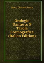 Orologio Dantesco E Tavola Cosmografica (Italian Edition)