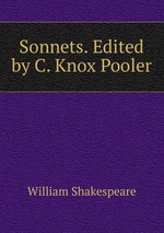 Sonnets. Edited by C. Knox Pooler