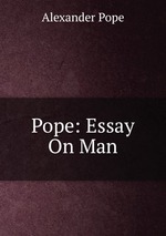 Pope: Essay On Man