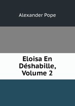 Eloisa En Dshabille, Volume 2