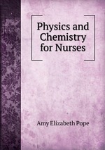 Physics and Chemistry for Nurses