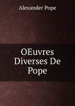 OEuvres Diverses De Pope