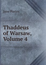Thaddeus of Warsaw, Volume 4