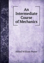 An Intermediate Course of Mechanics