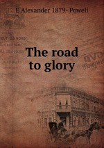 The road to glory