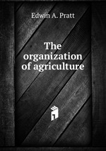 The organization of agriculture