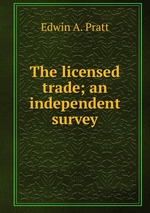 The licensed trade; an independent survey