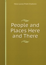 People and Places Here and There