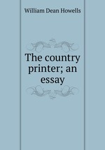 The country printer; an essay