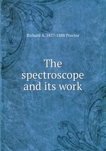 The spectroscope and its work
